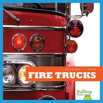 Fire Trucks - Book  of the Machines at Work