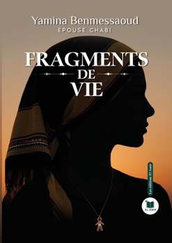 Paperback Fragments de vie [French] Book
