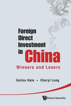 Hardcover Foreign Direct Investment in China: Winners and Losers Book