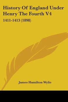 Paperback History Of England Under Henry The Fourth V4: 1411-1413 (1898) Book