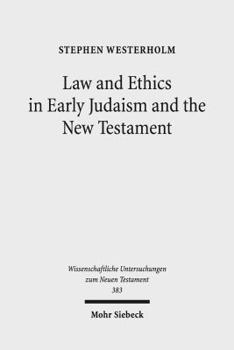 Hardcover Law and Ethics in Early Judaism and the New Testament Book
