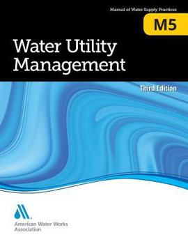 Paperback M5 Water Utility Management, Third Edition Book