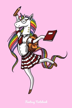 Paperback Fantasy Notebook: Unicorn Schoolgirl Notebook Book