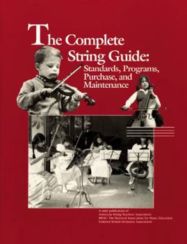 Paperback The Complete String Guide: Standards, Programs, Purchase and Maintenance Book