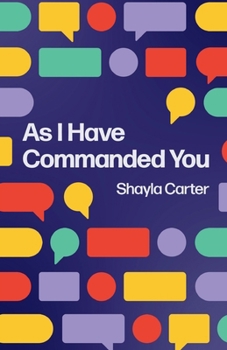 Paperback As I Have Commanded You: A 30-Day Devotional for Teens Book
