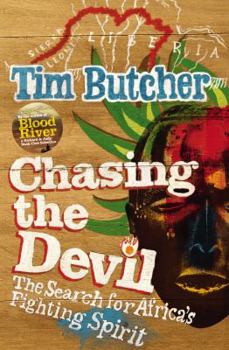 Hardcover Chasing the Devil: The Search for Africa's Fighting Spirit Book