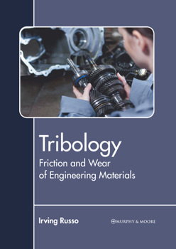 Hardcover Tribology: Friction and Wear of Engineering Materials Book