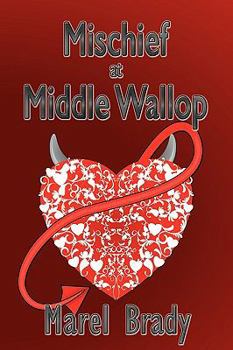 Hardcover Mischief at Middle Wallop Book