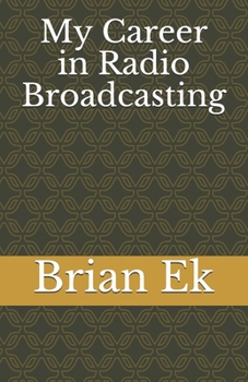 Paperback My Career in Radio Broadcasting Book