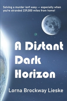 Paperback A Distant Dark Horizon Book