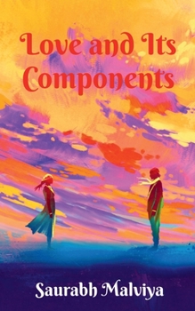 Paperback Love and Its Components Book