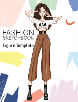 Paperback Fashion Sketchbook Figure Template: Large Female Figure Template for Easily Sketching Your Fashion Design Styles and Building Your Portfolio Large 8.5 Book