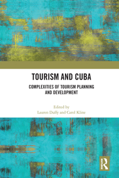 Paperback Tourism and Cuba: Complexities of Tourism Planning and Development Book