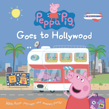Hardcover Peppa Pig Goes to Hollywood Book