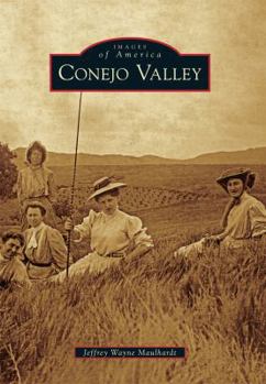 Conejo Valley - Book  of the Images of America: California