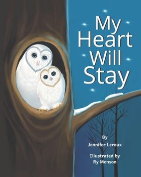 Paperback My Heart Will Stay Book