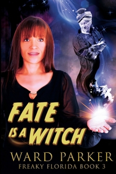 Fate Is a Witch: A humorous paranormal novel