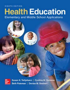 Paperback Health Education: Elementary and Middle School Applications Book