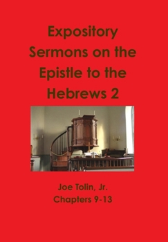 Hardcover Expository Sermons on the Epistle to the Hebrews 2 Book