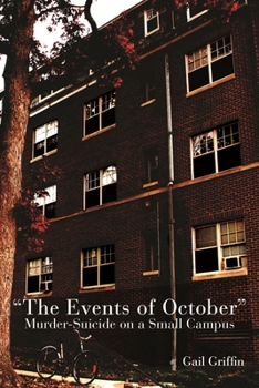 Paperback Events of October: Murder-Suicide on a Small Campus Book