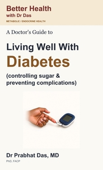 Hardcover A Doctor's Guide to Living Well with DIABETES Book