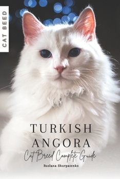 Paperback Turkish Angora: Cat Breed Complete Guide Book
