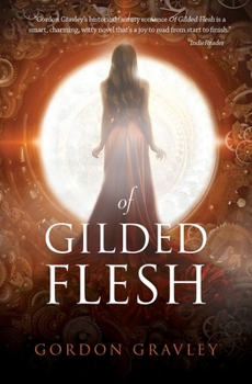 Paperback Of Gilded Flesh Book