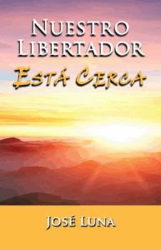 Paperback Nuestro Libertador Esta Cerca [Spanish] Book