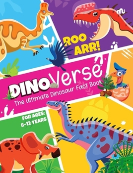 Paperback Dinoverse: The Ultimate Dinosaur Fact Book