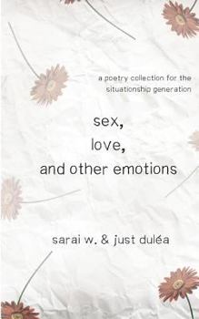 Paperback Sex, Love, and Other Emotions Book