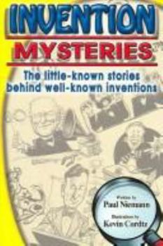 Paperback Invention Mysteries: The Little-Known Stories Behind Well-Known Inventions Book