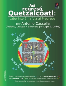 Paperback As? regres? Quetzalc?atl: Laberinto 3, la v?a al progreso [Spanish] Book