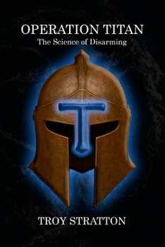Paperback Project Titan: The Science Of Disarming Book