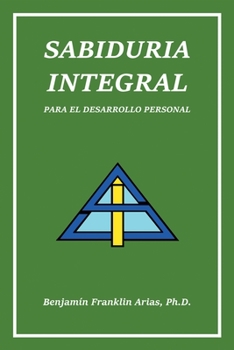 Paperback Sabiduria Integral: Para El Desarrollo Personal [Spanish] Book