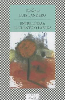 Paperback Entre Lineas: El Cuento O La Vida [Spanish] Book
