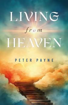 Paperback Living from Heaven Book