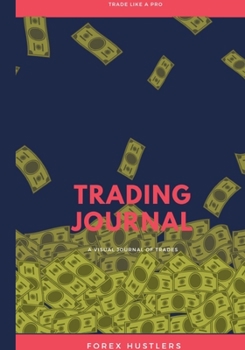 Paperback Forex Trading Journal: FX Trade Log And Technical Analysis Vol 30 Book