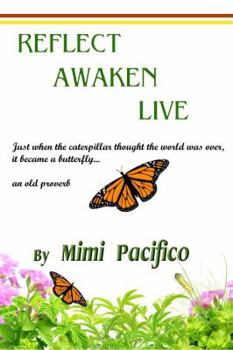 Paperback Reflect...Awaken...LIVE! Book