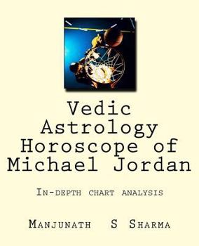 Paperback Vedic Astrology Horoscope of Michael Jordan: In-depth chart analysis Book