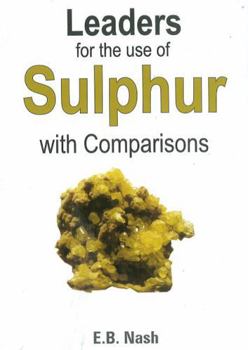 Paperback Leaders for the Use of Sulphur with Comparisons Book