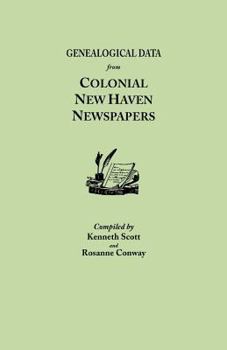 Paperback Genealogical Data from Colonial New Haven Newspapers Book