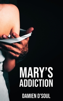 Paperback Mary's Addiction Book