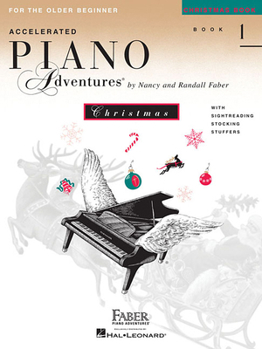 Paperback Accelerated Piano Adventures for the Older Beginner - Christmas Book 1 Book