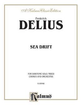Paperback Sea Drift: Satb with Bar. Solo (Orch.) Book