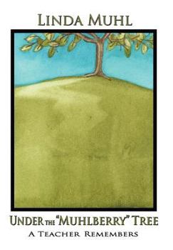 Hardcover Under the Muhlberry Tree (Hardcover) Book