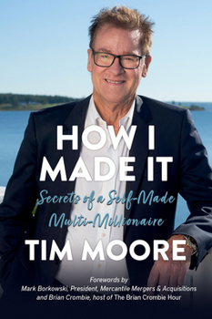 Paperback How I Made It: Secrets of a Self-Made Multi-Millionaire Book