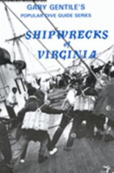 Paperback Shipwrecks of Virginia (The Popular dive guide series) Book