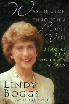Hardcover Washington Through a Purple Veil: Memoirs of a Southern Woman Book