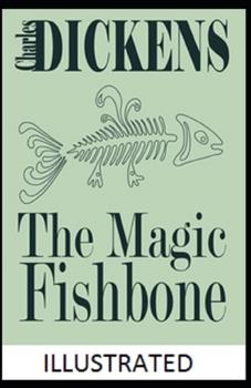 Paperback The Magic Fishbone Illustrated Book