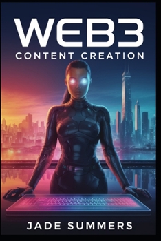 Web3 Content Creation